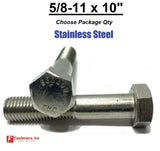 5/8"-11 x 10" Stainless Steel Hex Cap Screw / Bolt 18-8 / 304